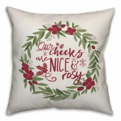 Buy 🔔 Designs Direct Our Cheeks are Nice & Rosy Wreath 18x18 Throw Pillow 🤩
