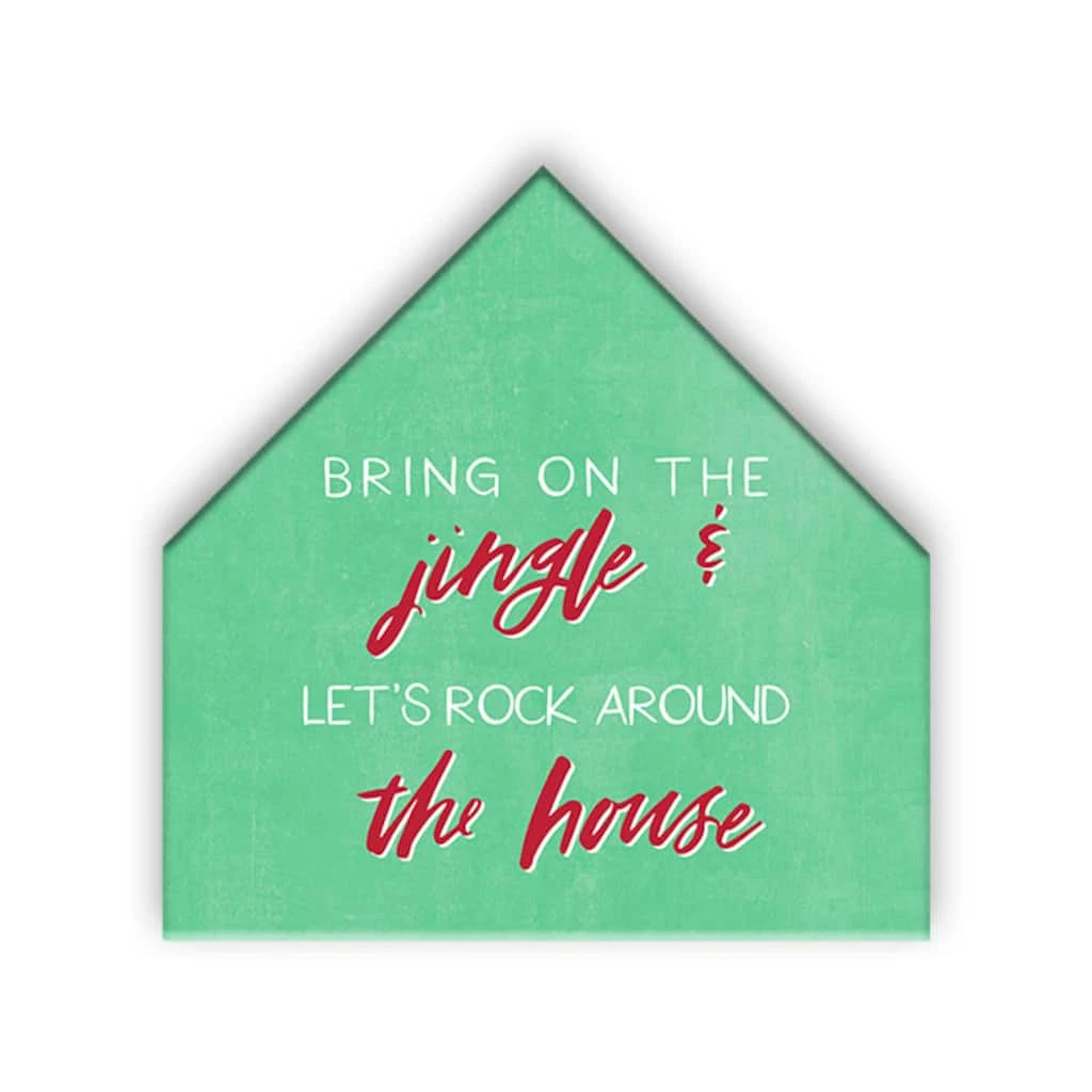 Hot Sale π Bring On Jingle And Rock 12x12 House Shaped Canvas by Designs Direct π