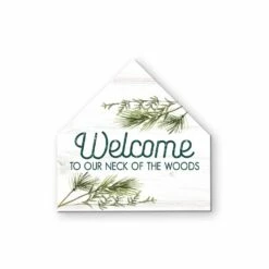 Cheapest 🎉 In Welcome To Our Neck Of The Woods 17x17 House Shaped Canvas by Designs Direct ✔️