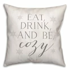 Wholesale โ๏ธ Eat Drink Be Cozy 18x18 Throw Pillow by Designs Direct ๐
