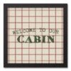 Flash Sale ✨ Welcome To Our Cabin Red and Cream Check Canvas Wall Art in Black Frame by Designs Direct 🥰