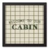 Best deal 😀 Welcome To Our Cabin Green and Cream Check Canvas Wall Art in Black Frame by Designs Direct 🧨